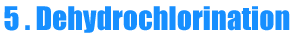 Dehydrochlorination
